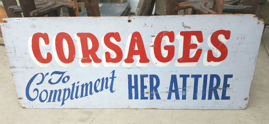 Corsages to Compliment Her Attire Wood Sign