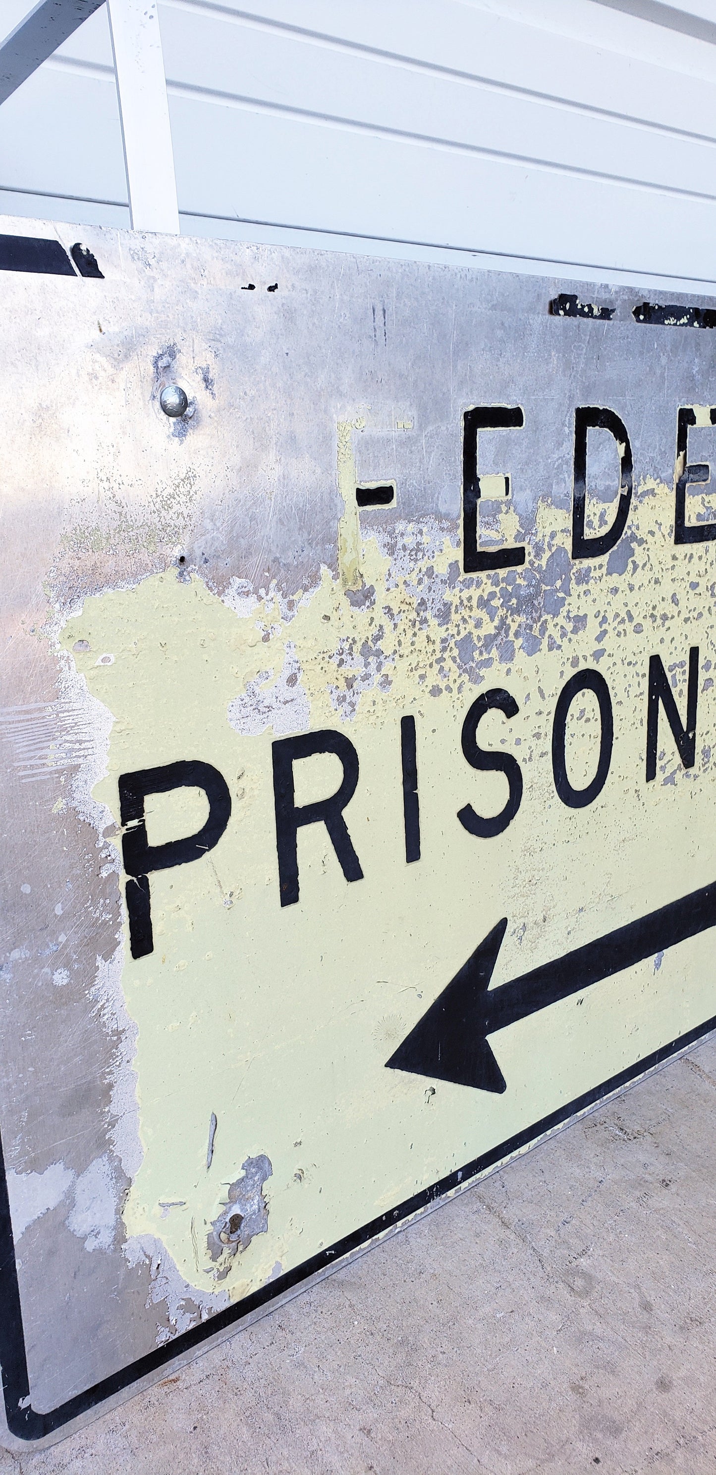 Federal Prison Camp Metal Sign