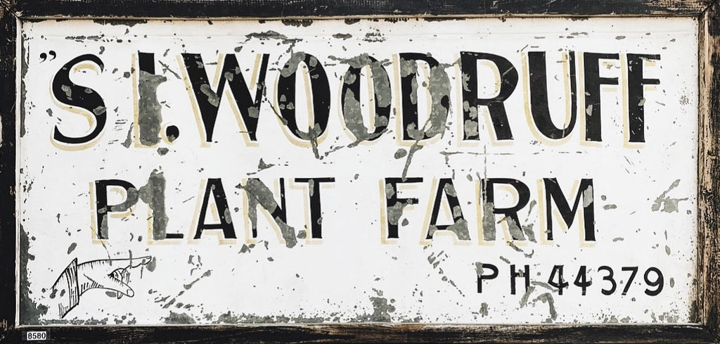 S I. Woodruff Plant Farm Sign