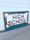 High School Sign